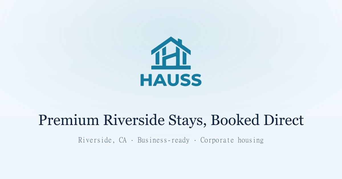 Stay Solid Riverside Bell HAUSS | Premium Riverside Stays, Booked Direct | Riverside, CA